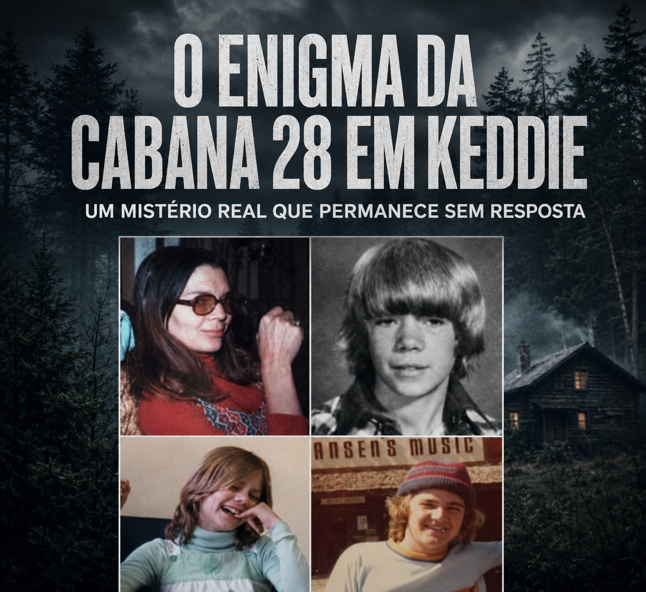 O enigma do massacre da cabana 28 em Keddie: um mistério digno dos melhores romances policiais