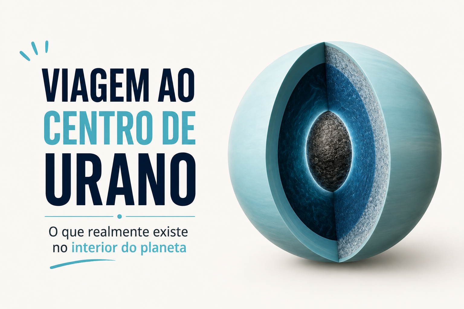 Viagem ao centro de Urano: o que realmente existe no interior do gigante de gelo
