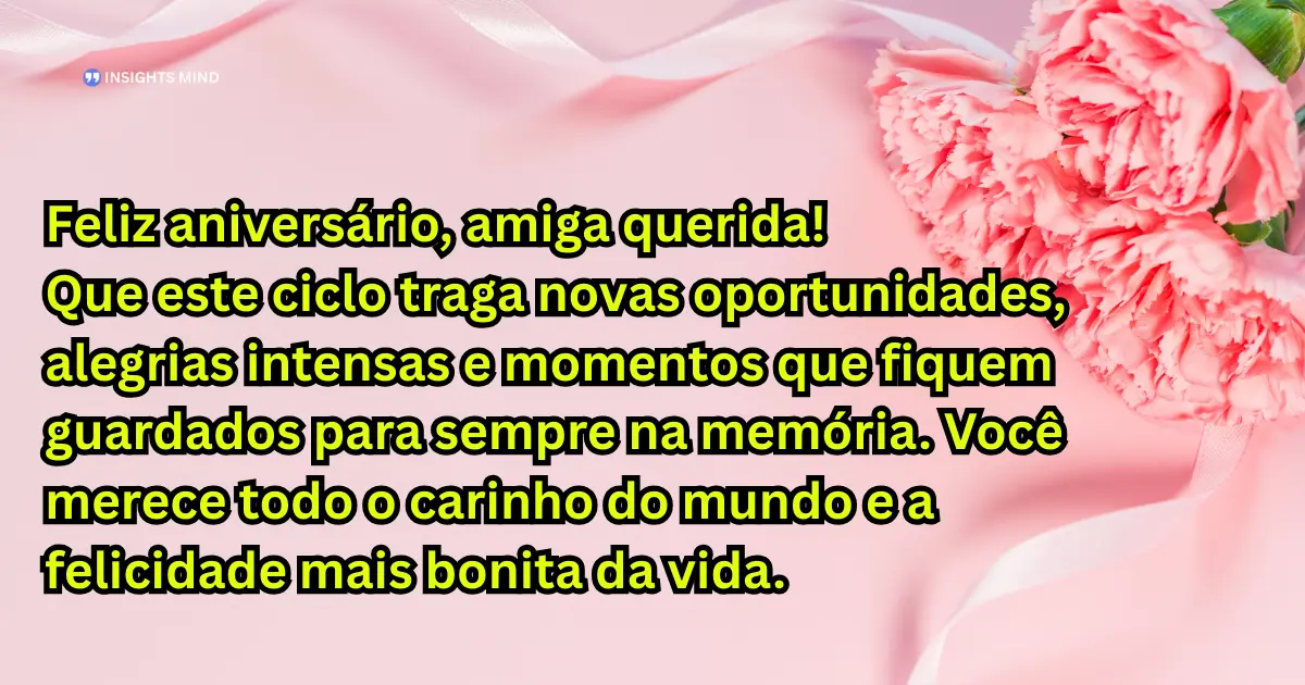 Mensagem de aniversário para amiga muito especial