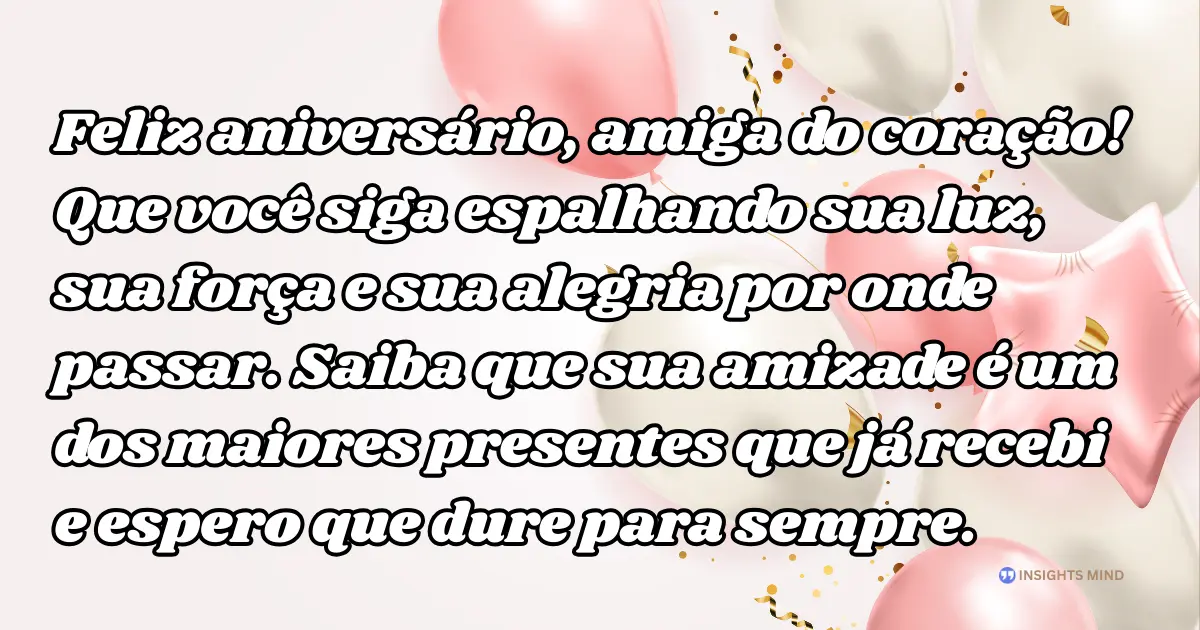Mensagem de aniversário para amiga muito especial