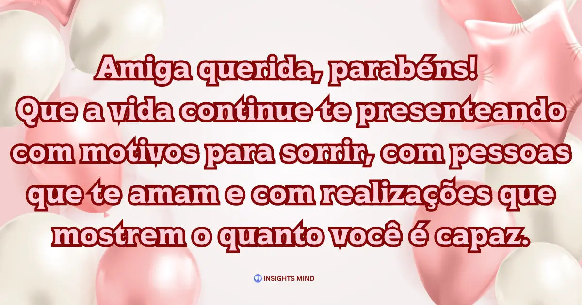 Mensagem de aniversário para amiga muito especial