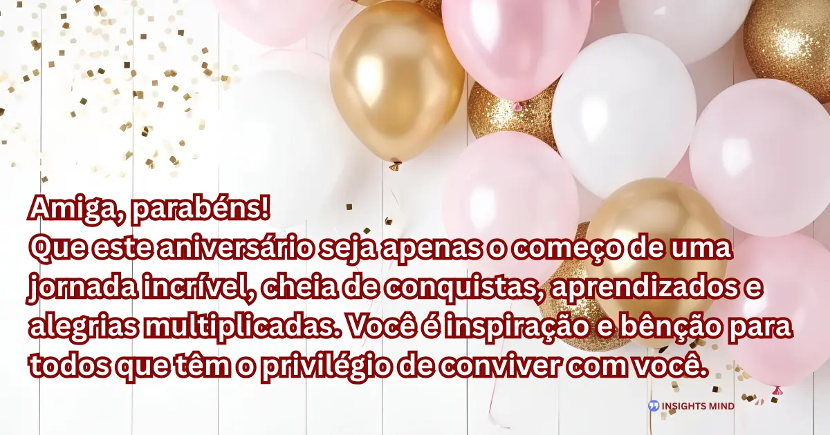 Mensagem de aniversário para amiga muito especial