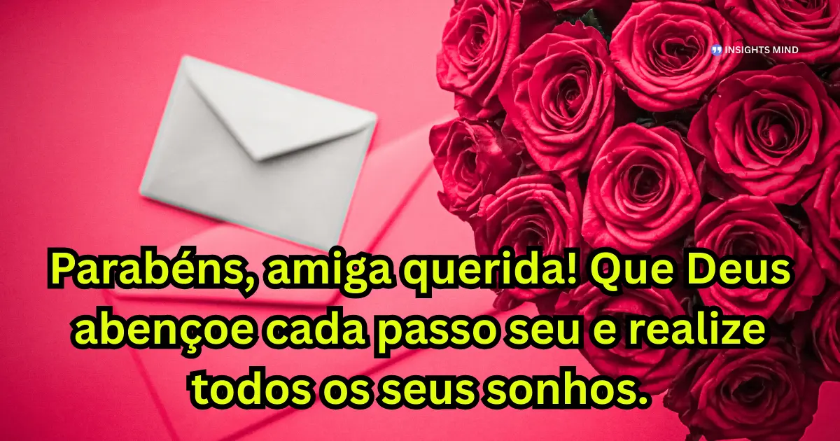 Mensagem de aniversário para amiga muito especial