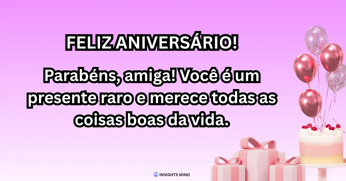 Mensagem de aniversário para amiga muito especial