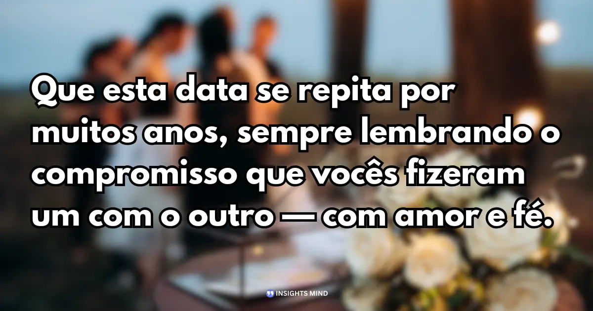 Mensagem de aniversário de casamento para amigos 8