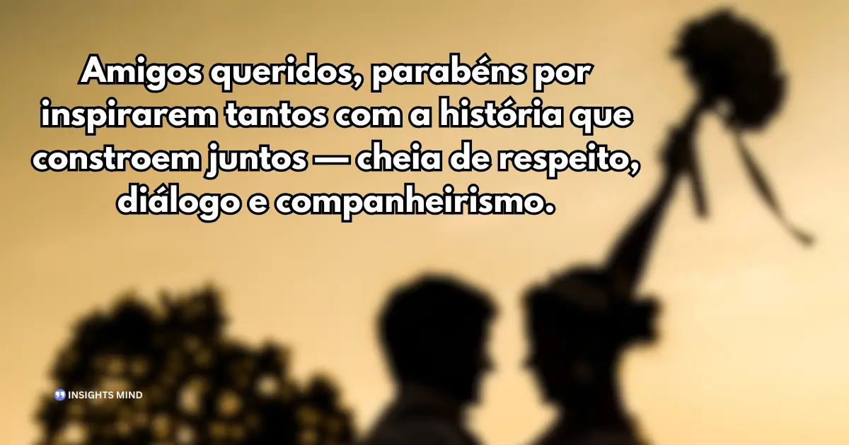 Mensagem de aniversário de casamento para amigos 9