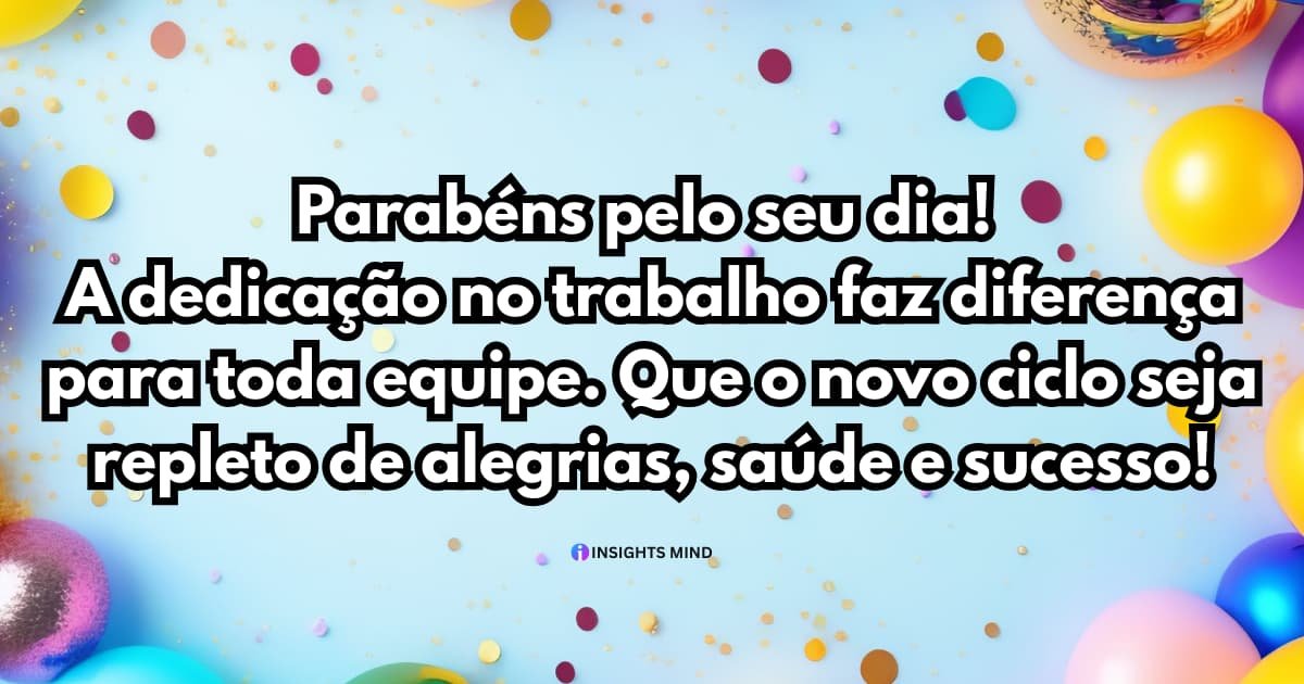 Mensagem de aniversário para colega de trabalho — Frase 1