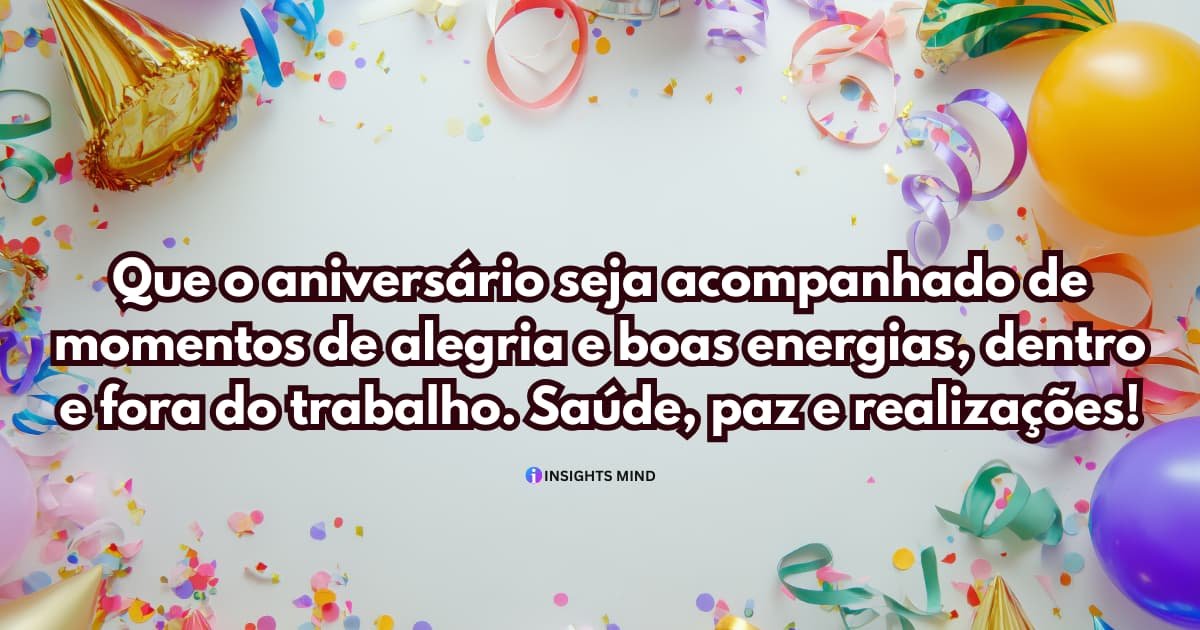 Mensagem de aniversário para colega de trabalho — Frase 6