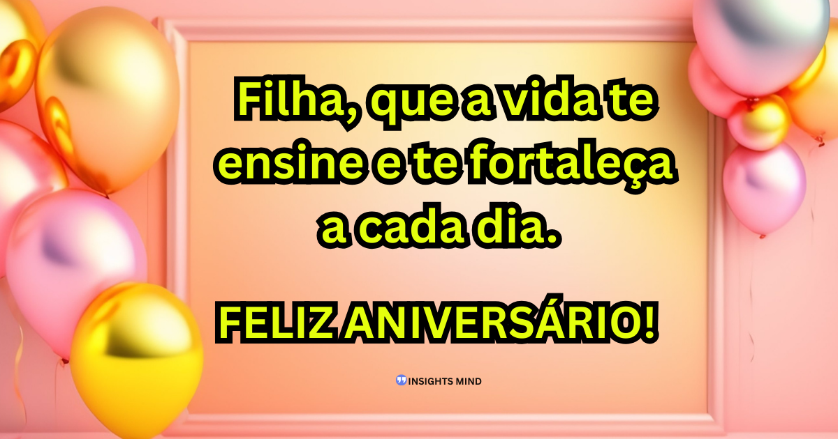 Mensagem de aniversário filha
