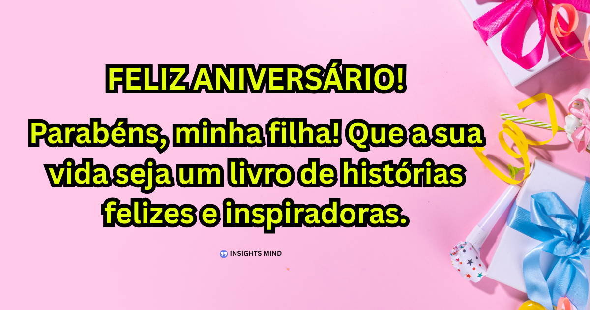 Mensagem de aniversário para Filha 22 anos