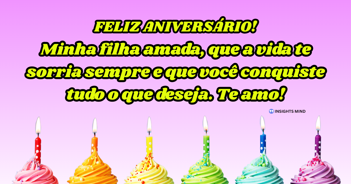Mensagem de aniversário para Filha Querida