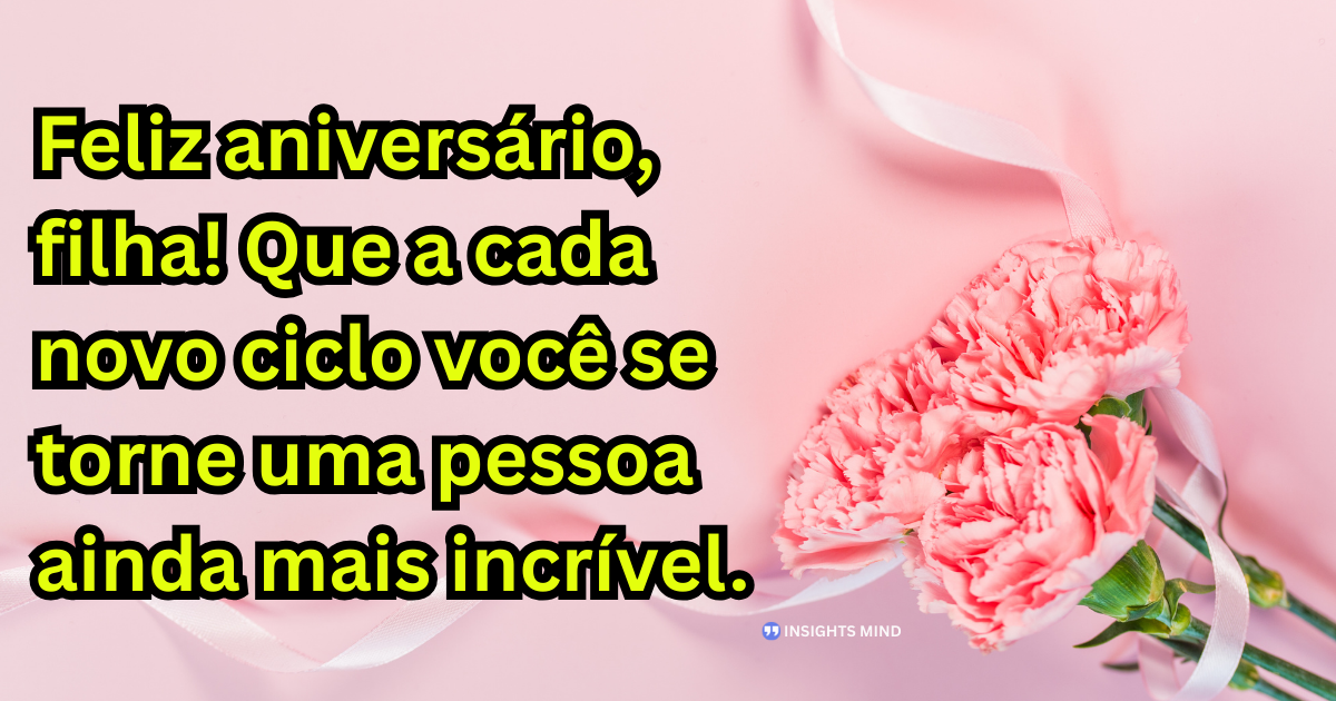 Mensagens de aniversário para Filha