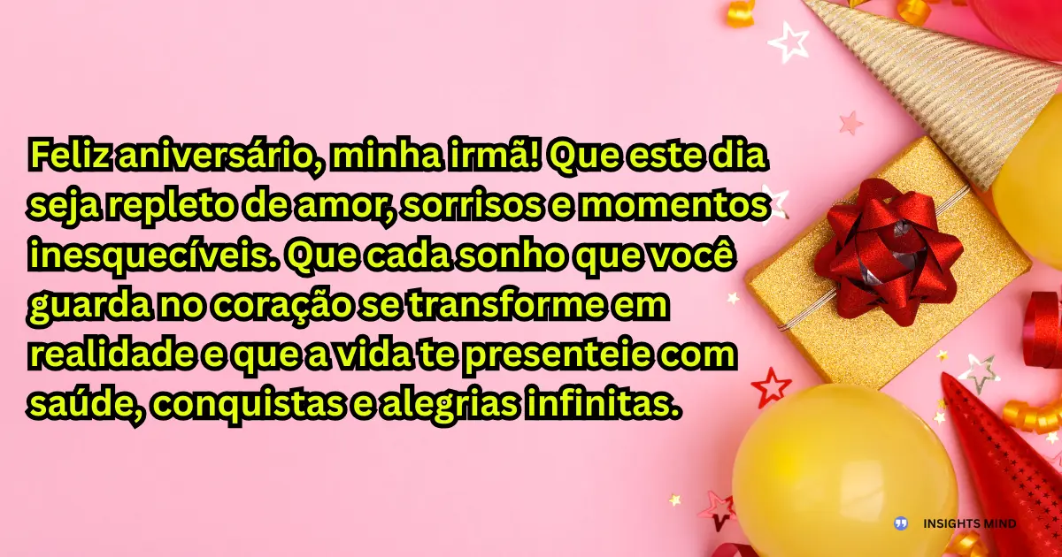 Mensagem de aniversário para irmã querida 1