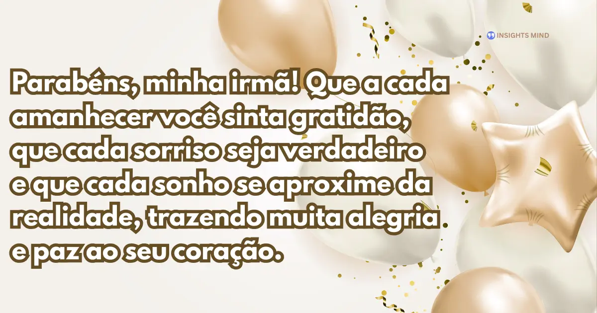 Mensagem de aniversário para irmã querida 16
