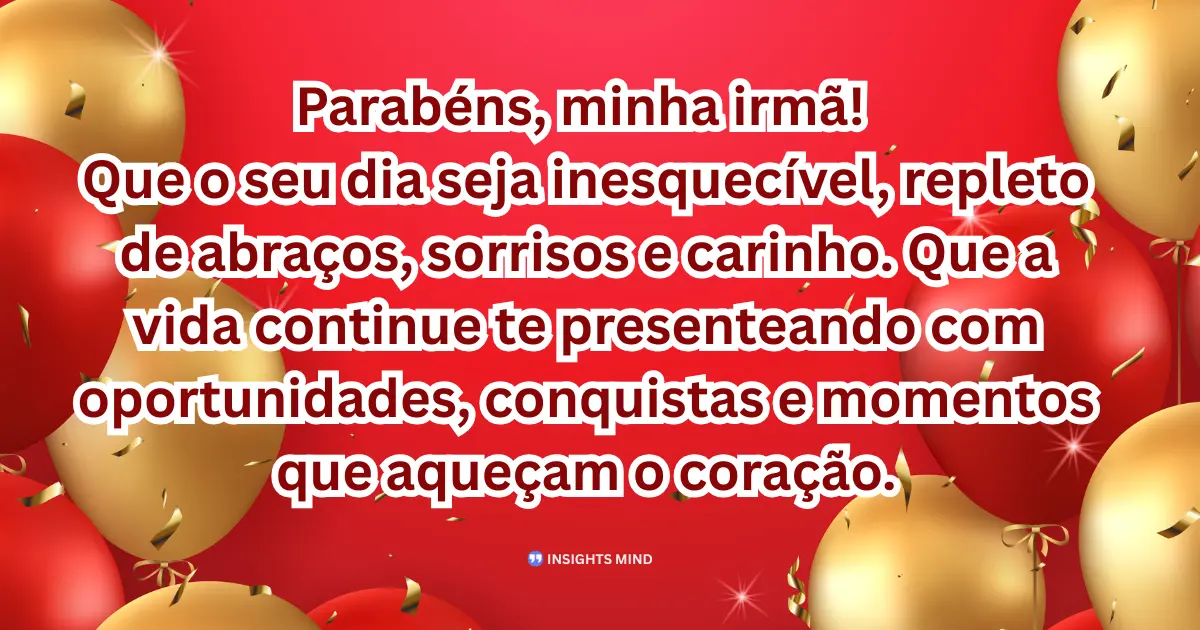 Mensagem de aniversário para irmã querida 4