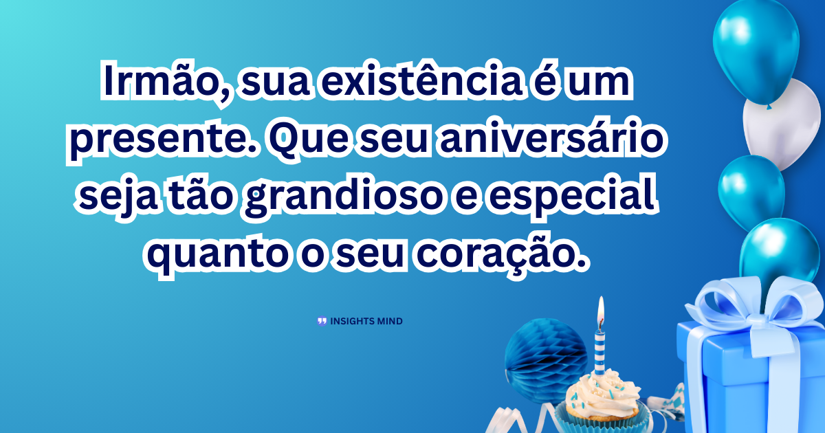 Mensagem de aniversário para Irmão