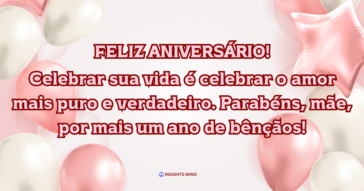 Mensagem de aniversário para Mãe 12