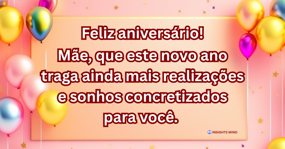 Mensagem de aniversário para Mãe 13