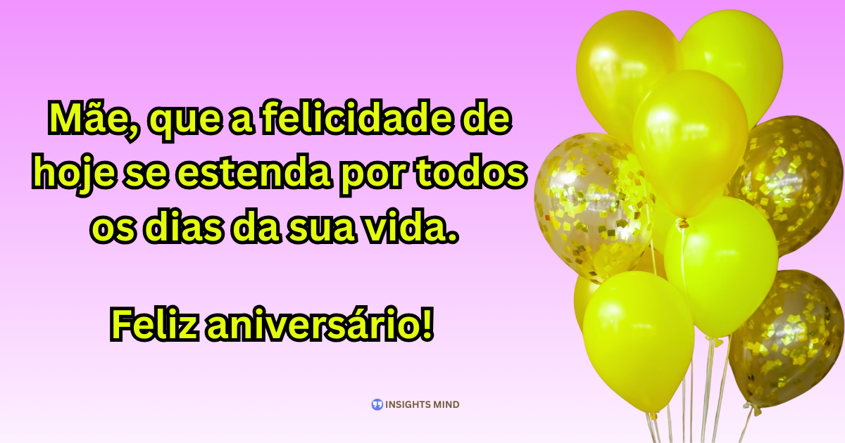 Mensagem de aniversário para Mãe 15