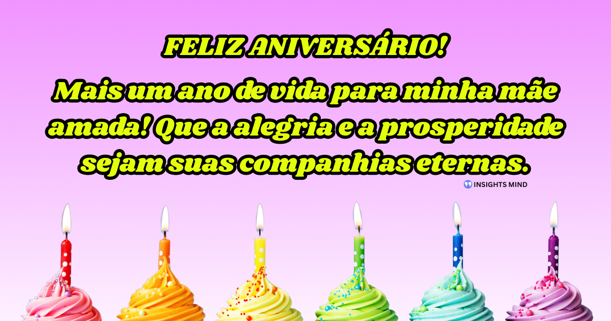 Mensagem de aniversário para Mãe 8