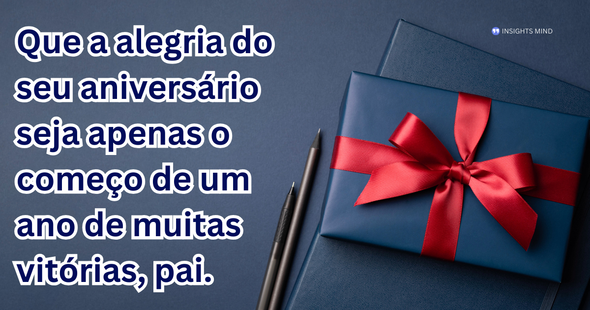 Mensagem de aniversário para Pai