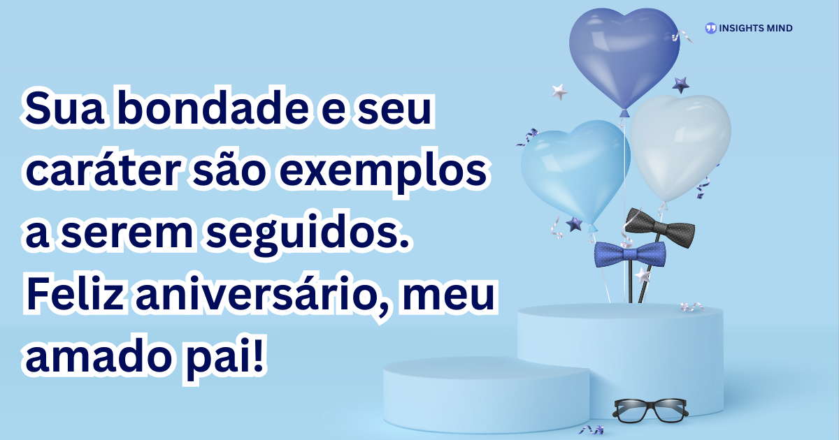 Mensagem de aniversário para Pai