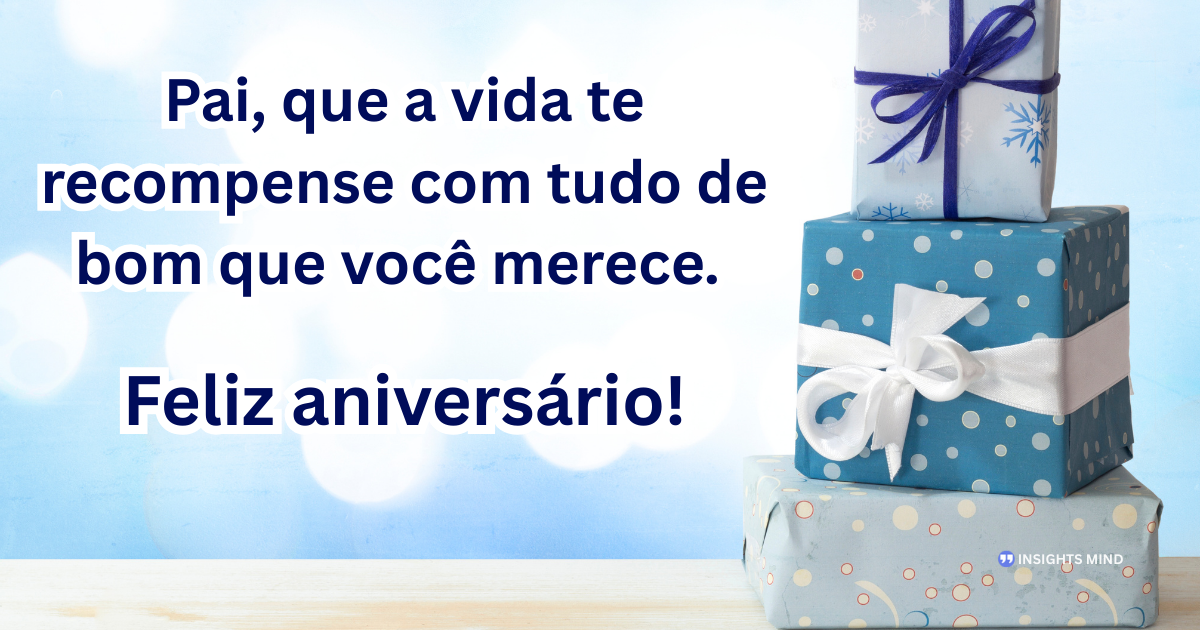 Mensagem de aniversário para Pai