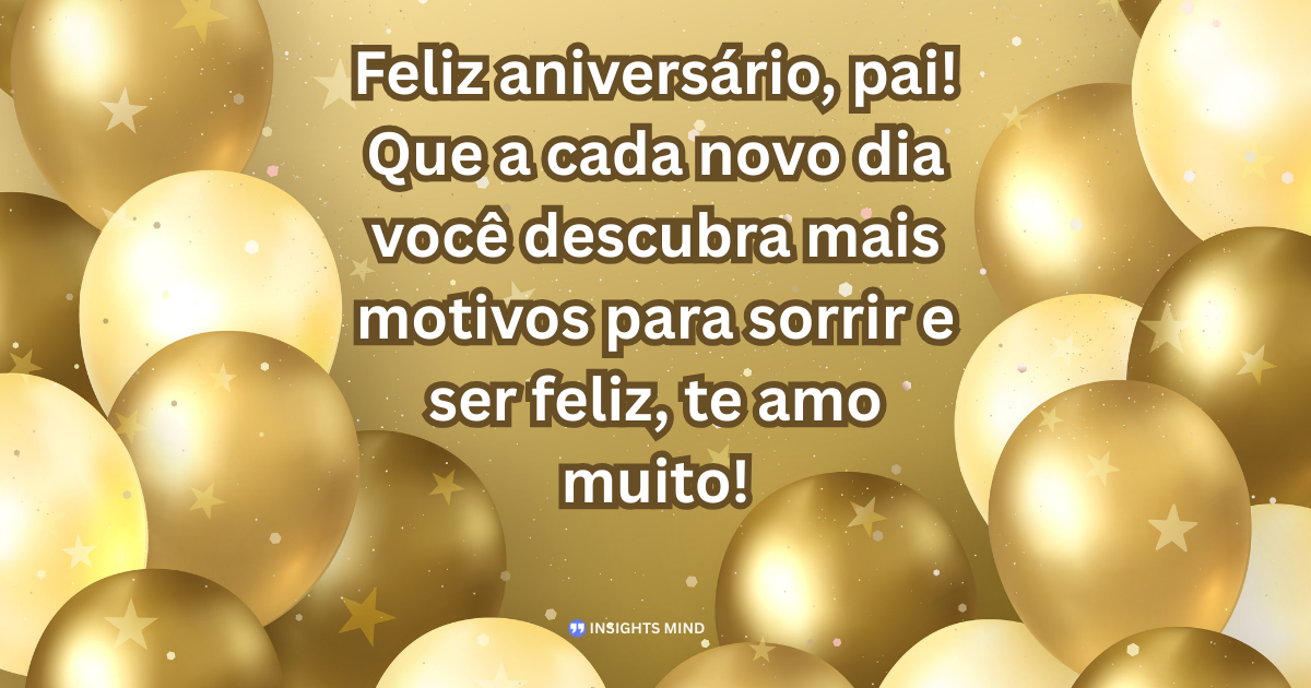 Mensagem de aniversário para Pai 9