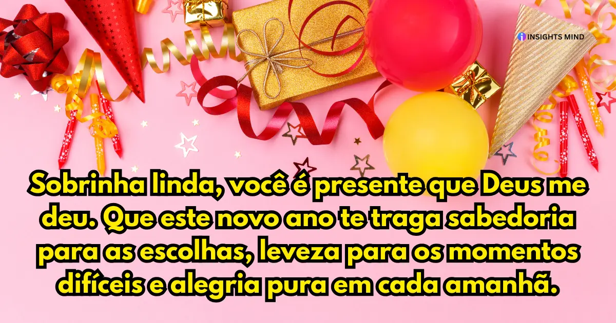 Mensagens de parabéns para sobrinha — Frase 5