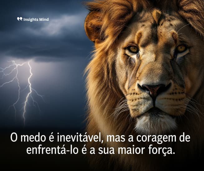 Frase de força e coragem 5
