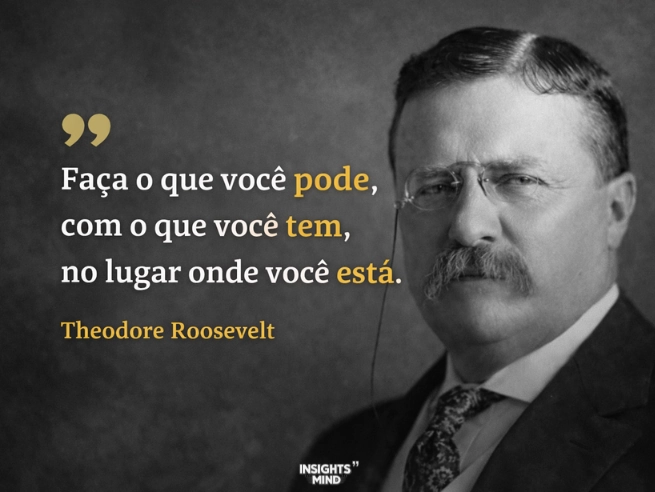 Frase de Theodore Roosevelt Sobre Ser Resiliente