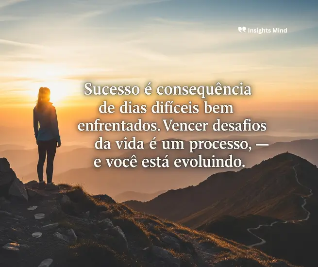 Inspiração sobre como o sucesso profissional é consequência de superar dias difíceis.