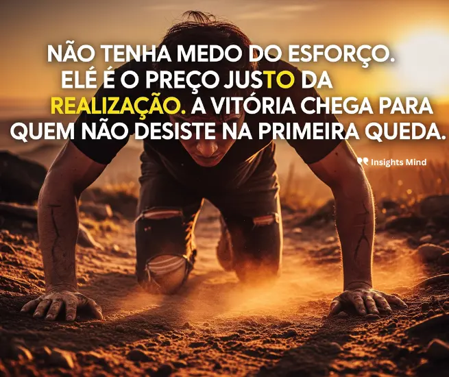 Motivação para o esforço no trabalho como caminho para a realização.