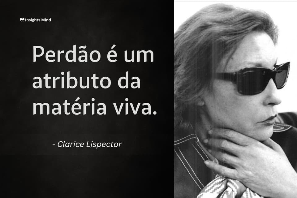 Frase de Clarice Lispector – número 15