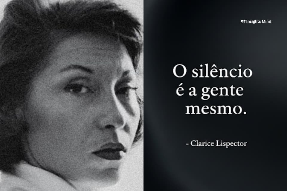 Frase de Clarice Lispector – número 47