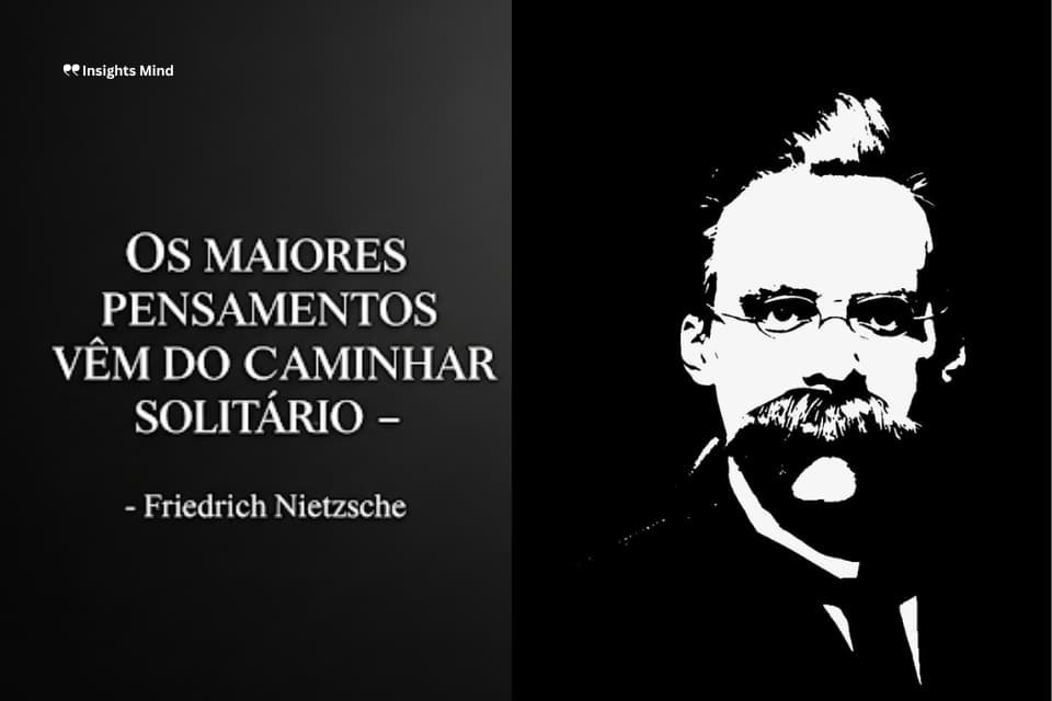 Frase de Nietzsche sobre solidão e reflexão