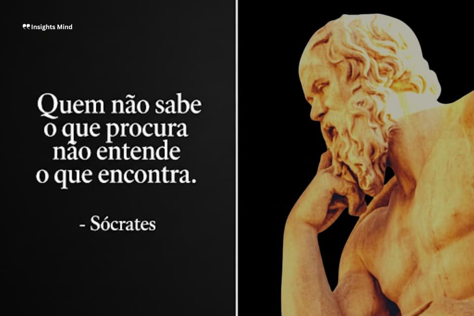 Frase de Sócrates sobre propósito
